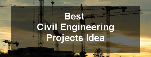 civil-engineering-project-topics-for-final-year-students-2021-list