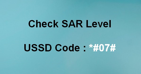 How to check SAR Value of Mobile