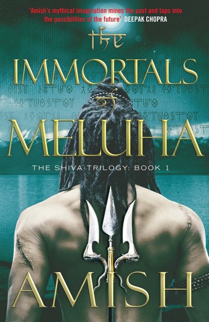 The Immortals of Meluha by Amish Tripathi