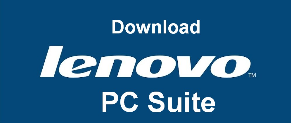 lenovo PC Suite download for free