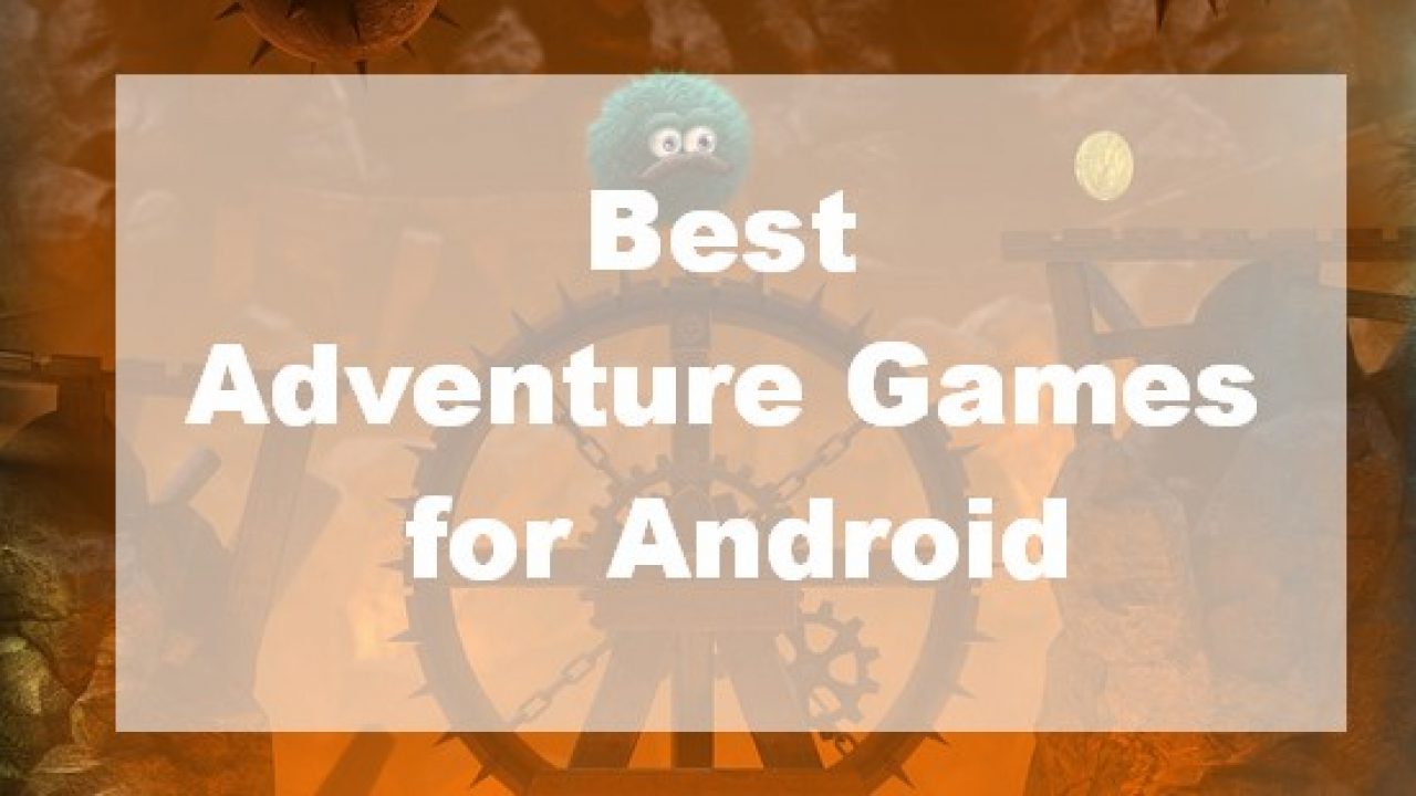best free text adventure games android