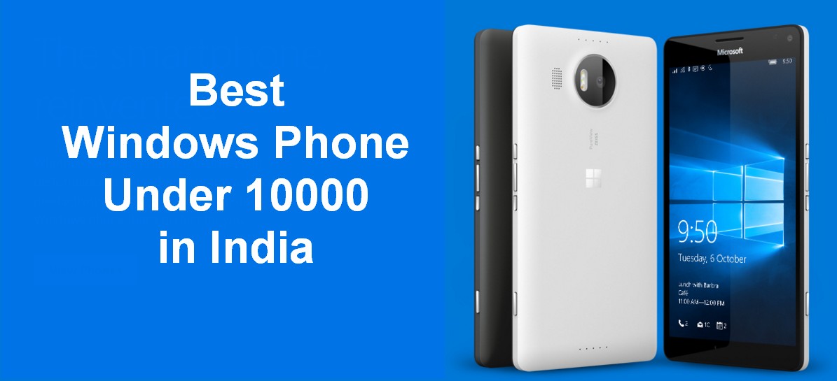 Good mobile phones in india below 10000