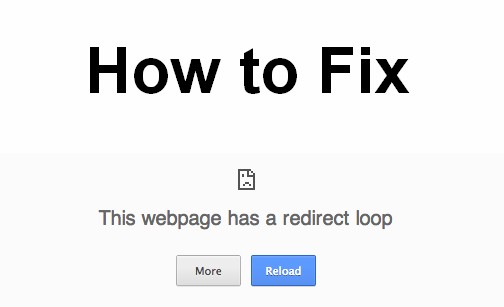 how to fix this webpage has a redirect loop
