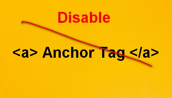 Disable Anchor tag