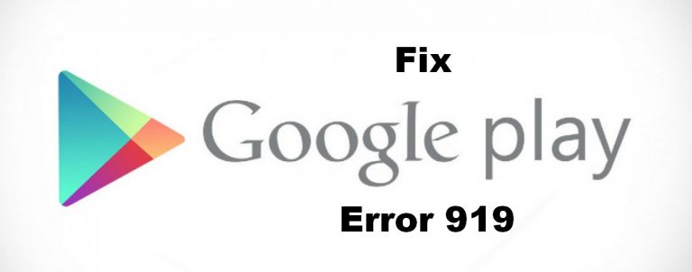 How to Fix Error 919 Google Play Store Problem