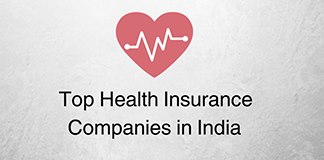 Top 10 Best Health Insurance Companies in India