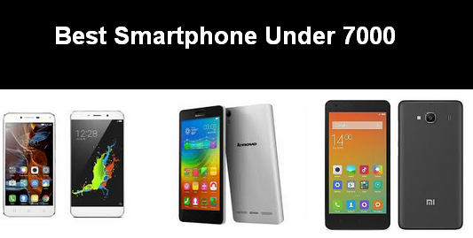 10 Best Android Smartphone Under 7000 Rs in India