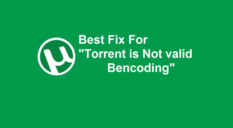 Unable to Load Torrent is Not Valid Bencoding【Fix】