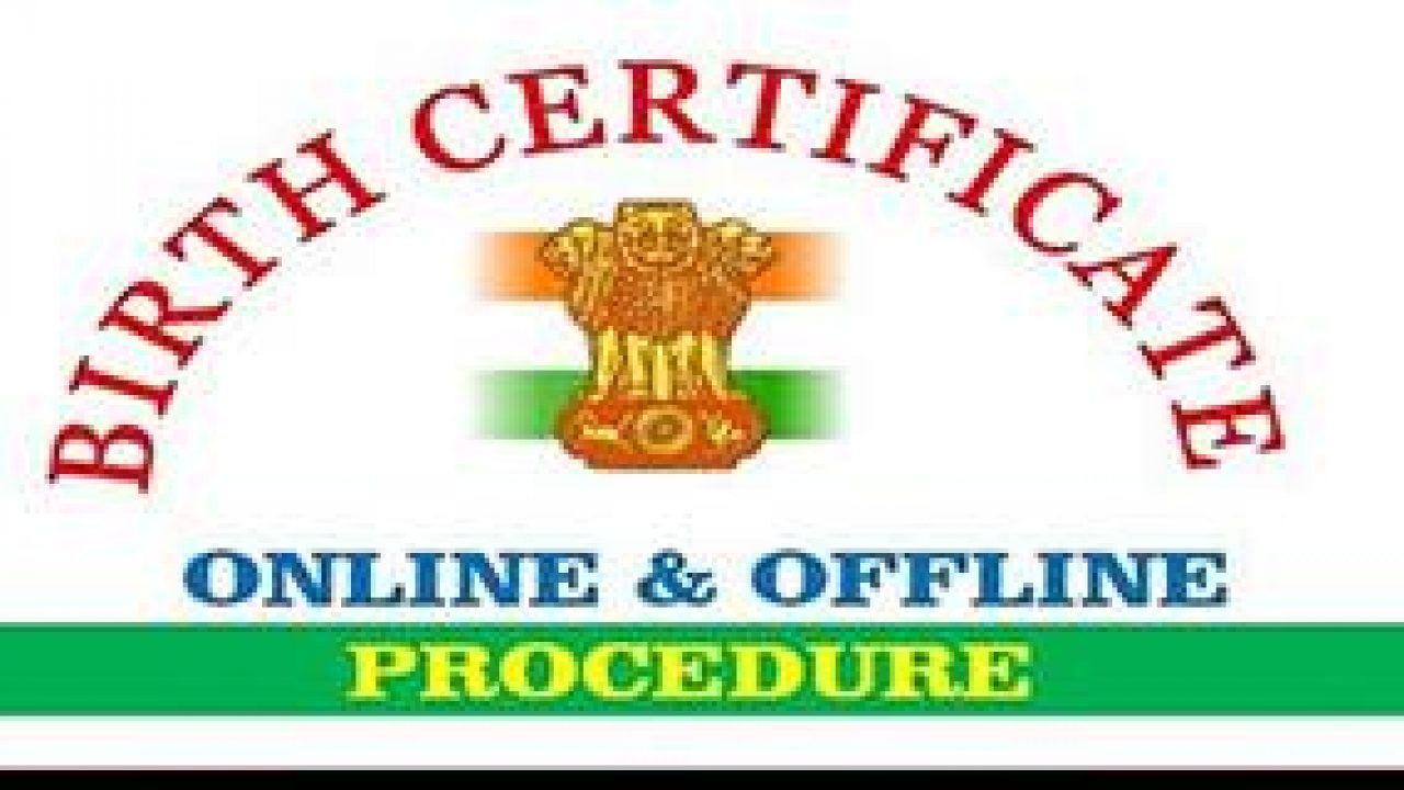 How To Apply For Birth Certificate Online Offline In India