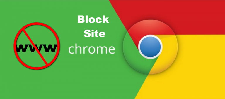 How To Block Websites On Google Chrome Browser