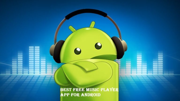 Best Free Music Player App for Android