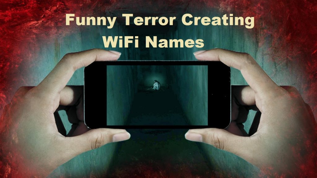 funny terror creating WiFi names