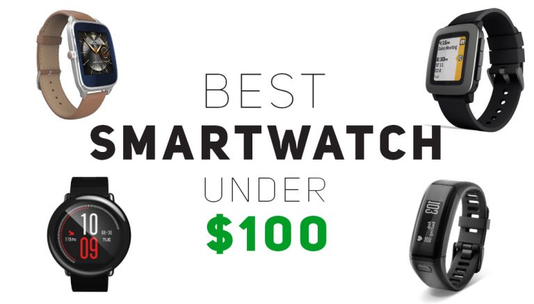 5 Best Smartwatch under $100 [Best Choice Under Your Budget]
