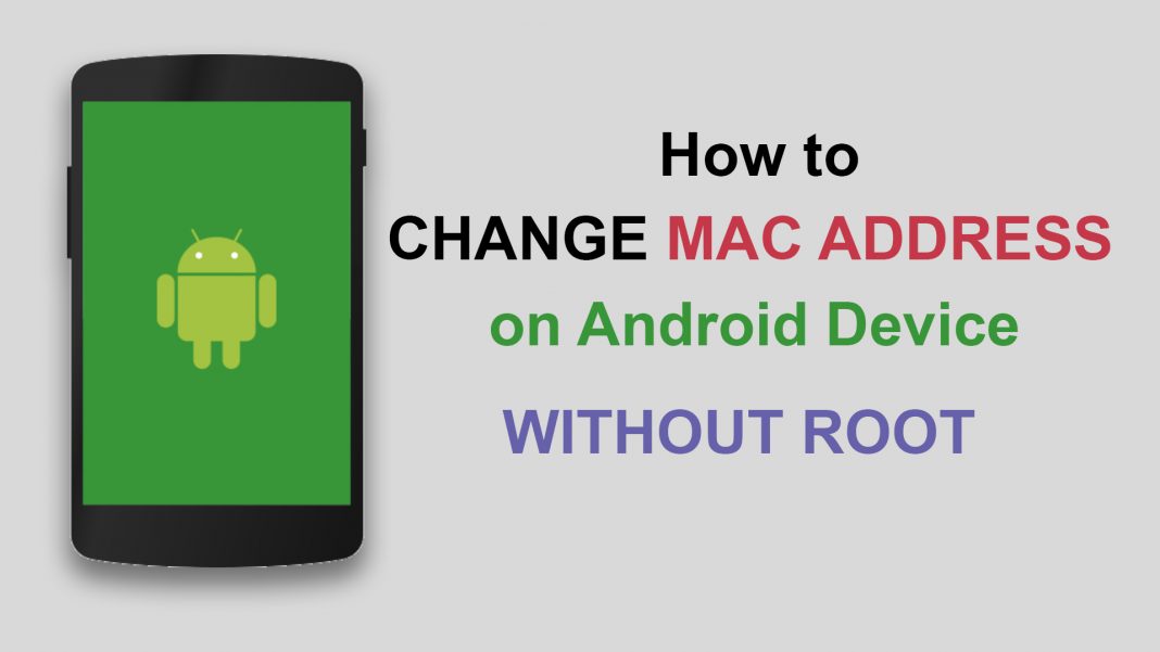 change MAC Address on Android