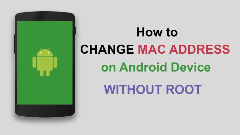 How to change MAC Address on Android [Without Root]