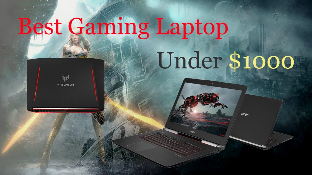 Best Gaming Laptop under 1000 dollar