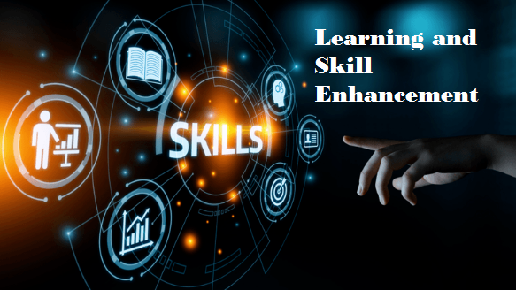 Learning and Skill Enhancement