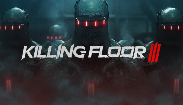 Killing Floor 3 : A Glimpse into the Future Battle for Humanity