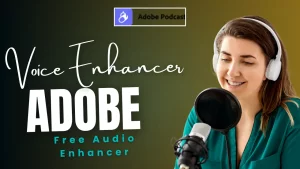 Adobe Voice Enhancer