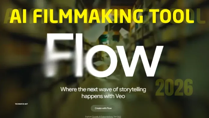 Google Flow AI Filmmaking Tool